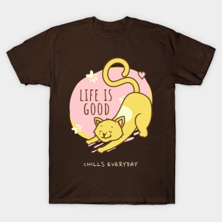 Life is good T-Shirt